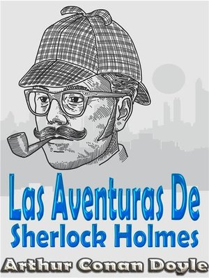 cover image of Las Aventuras De Sherlock Holmes